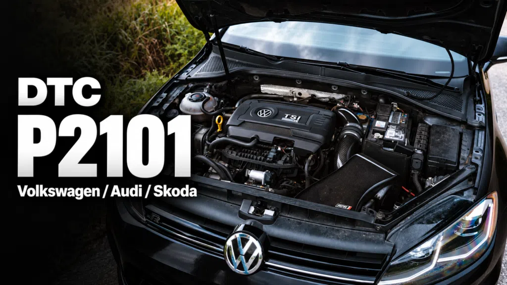 Open bonnet of a Volkswagen Golf TSI with the fault code DTC P2101, a throttle actuator fault on VW, Audi and Skoda.